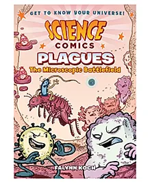 Science Comics: Plagues by Falynn Koch - English
