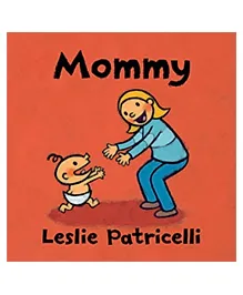Mommy Board Book By  Leslie Patricelli- English